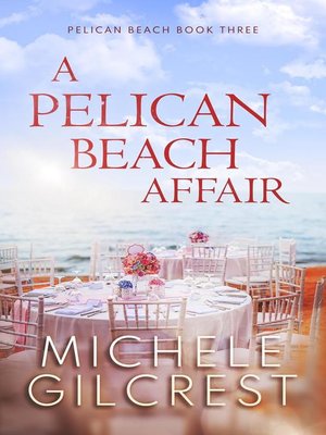 cover image of A Pelican Beach Affair (Pelican Beach Book 3)